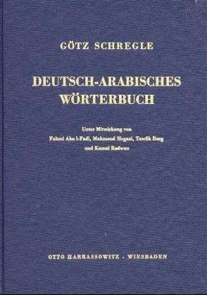 Cover for Gotz Schregle · Deutsch-arabisches Worterbuch (Hardcover Book) (1974)