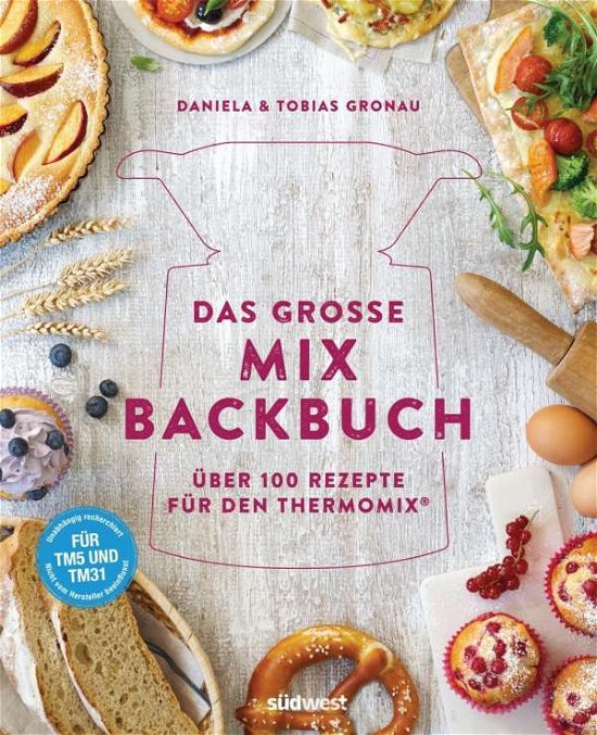 Cover for Gronau · Das große Mix-Backbuch (Bok)
