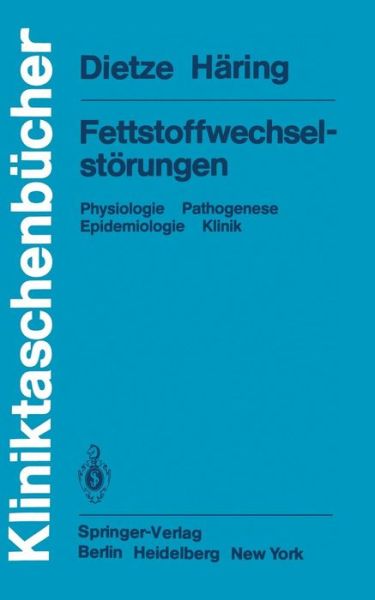 Cover for Gunther J. Dietze · Fettstoffwechselstorungen - Kliniktaschenbucher (Paperback Book) [German edition] (1982)
