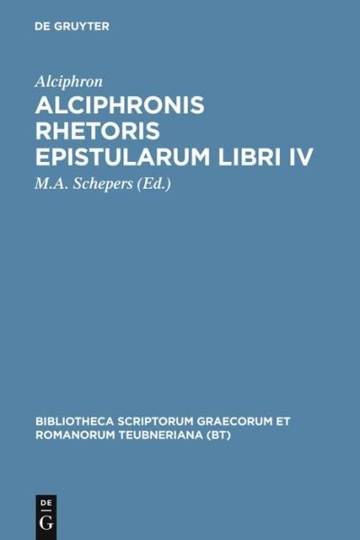 Alciphronis Rhetoris epistula - Alciphron - Libros - K.G. SAUR VERLAG - 9783598710230 - 1969
