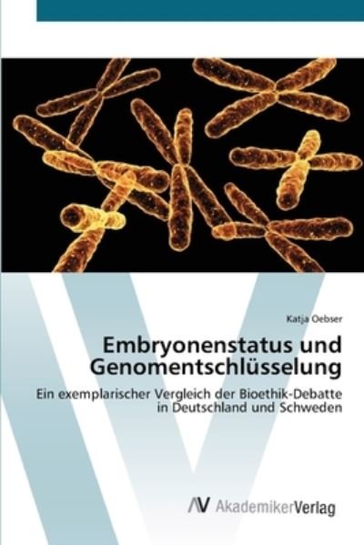 Cover for Oebser · Embryonenstatus und Genomentschl (Book) (2012)