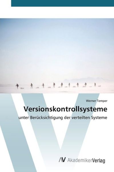 Cover for Temper Werner · Versionskontrollsysteme (Paperback Bog) (2015)