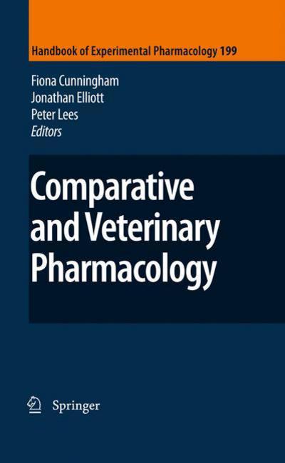 Cover for Fiona Cunningham · Comparative and Veterinary Pharmacology - Handbook of Experimental Pharmacology (Hardcover Book) (2010)