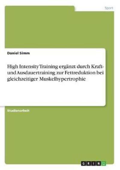 Cover for Simm · High Intensity Training ergänzt du (Book)