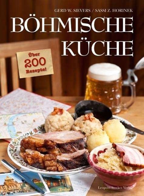 Böhmische Küche - Sievers - Bücher -  - 9783702014230 - 