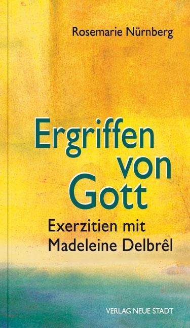 Cover for Nürnberg · Ergriffen von Gott (Book)