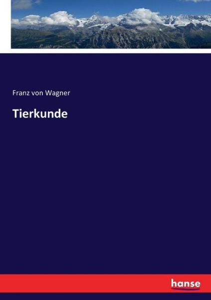 Cover for Wagner · Tierkunde (Buch) (2016)