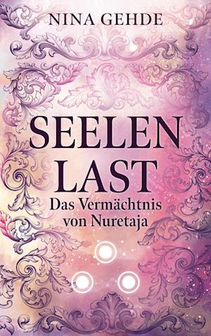 Cover for Nina Gehde · Seelenlast (Book) (2025)