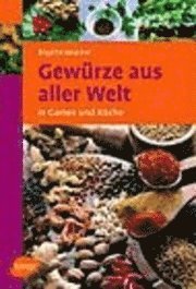 Cover for Brigitte Beutner · GewÃ¼rze aus aller Welt (Pocketbok) (2006)