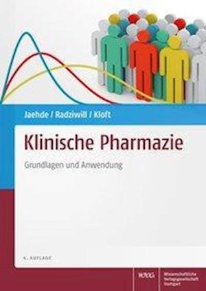 Klinische Pharmazie - Ulrich Jaehde - Books - Wissenschaftliche - 9783804732230 - March 10, 2017