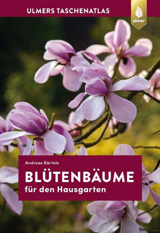 Cover for Bärtels · Taschenatlas Blütenbäume für de (Bok)