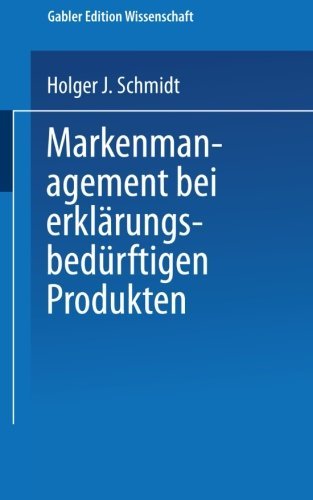 Cover for Holger Schmidt · Markenmanagement Bei Erklarungsbedurftigen Produkten (Paperback Book) [2001 edition] (2001)