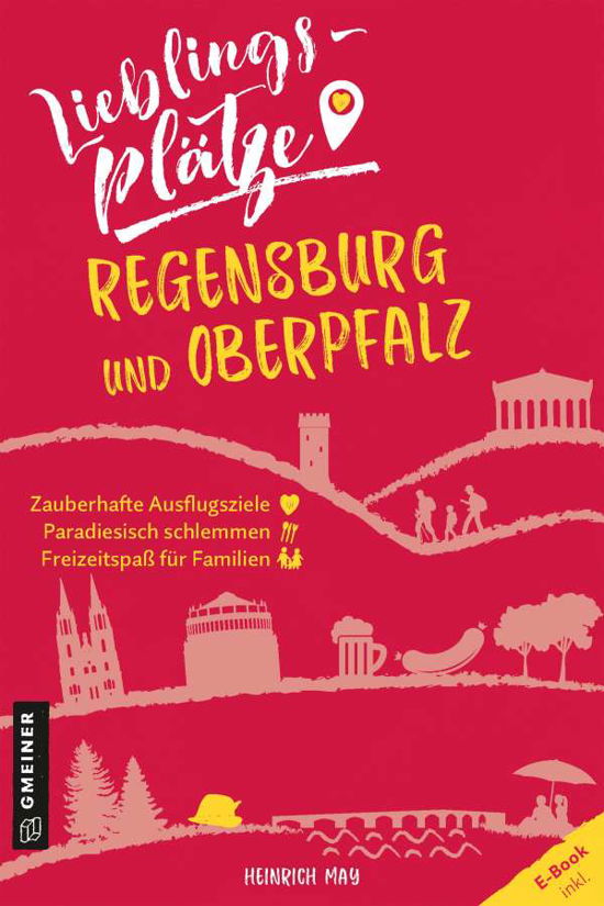 Cover for May · Lieblingsplätze Regensburg und Ober (Book)