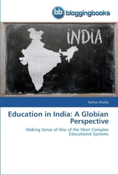 Cover for Shukla · Education in India: A Globian Pe (Book) (2013)