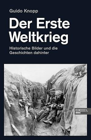 Cover for Guido Knopp · Der Erste Weltkrieg (Buch) (2022)