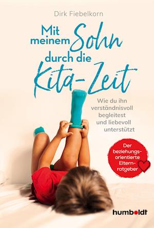 Cover for Dirk Fiebelkorn · Mit meinem Sohn durch die Kita-Zeit (Book) (2023)