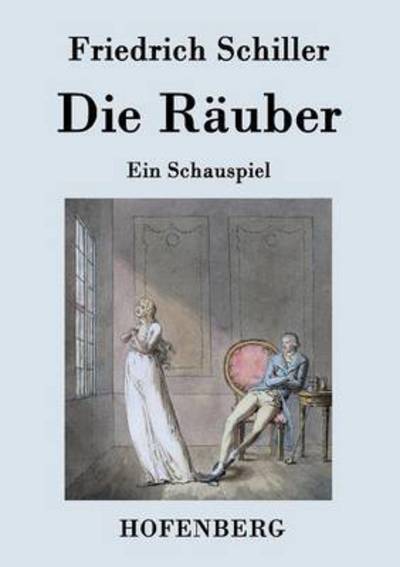 Cover for Friedrich Schiller · Die Rauber (Paperback Book) (2016)