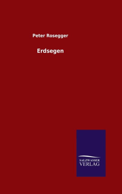 Cover for Rosegger · Erdsegen (Bog) (2016)