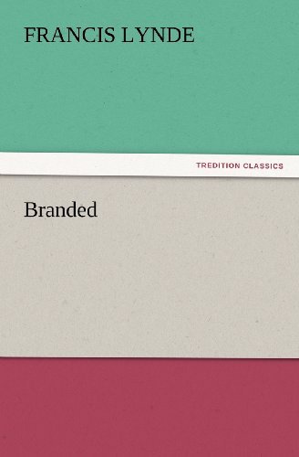 Cover for Francis Lynde · Branded (Tredition Classics) (Paperback Book) (2012)