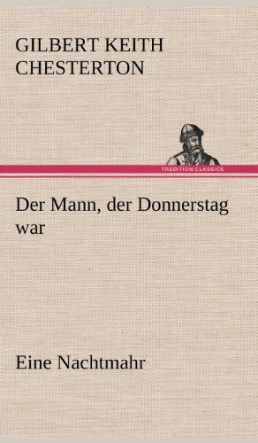 Cover for G. K. Chesterton · Der Mann, Der Donnerstag War (Hardcover Book) [German edition] (2012)