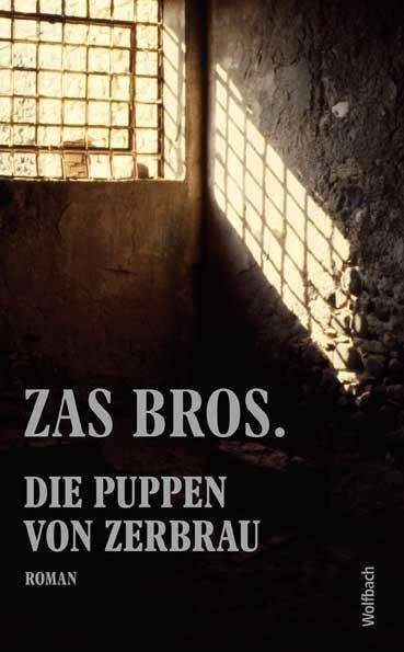 Cover for Bros · Die Puppen von Zerbrau (Bog)