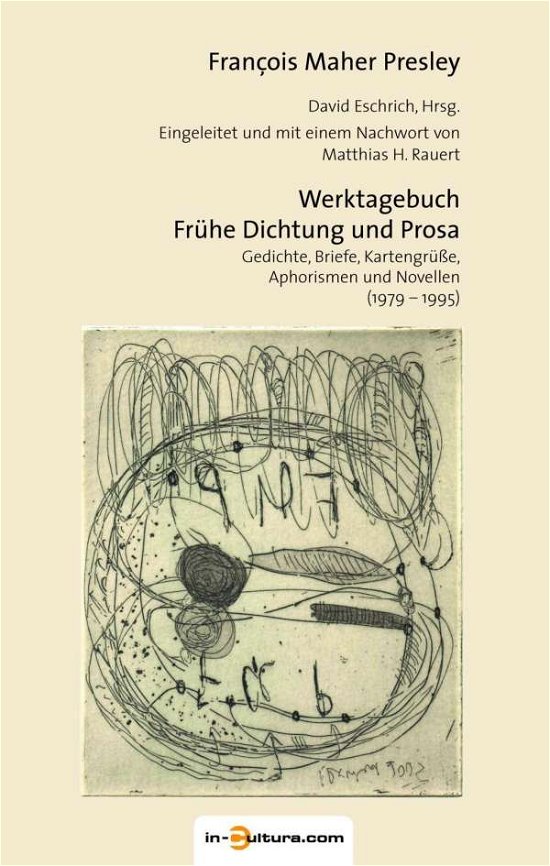 Cover for Presley · Werktagebuch - Frühe Dichtung u (Book)
