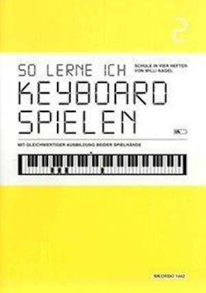 Cover for Willi Nagel · So lerne ich Keyboard spielen 2 (Paperback Book) (2010)