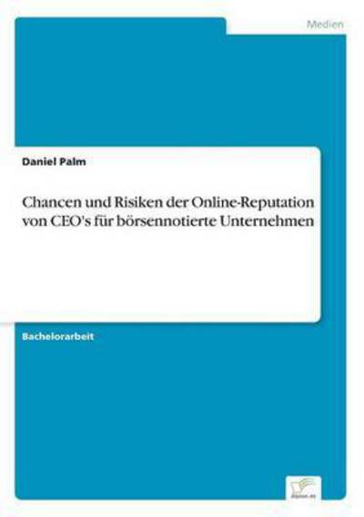 Chancen und Risiken der Online-Rep - Palm - Bücher -  - 9783956369230 - 4. November 2015