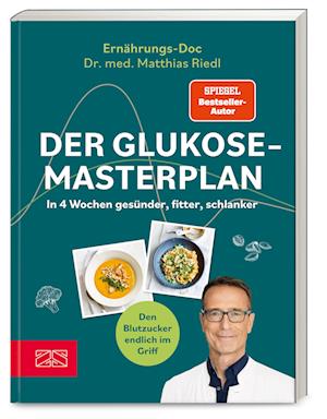 Cover for Matthias Riedl · Der Glukose-masterplan (Buch)