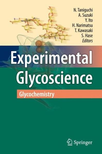 Naoyuki Taniguchi · Experimental Glycoscience: Glycochemistry (Taschenbuch) [2008 edition] (2008)