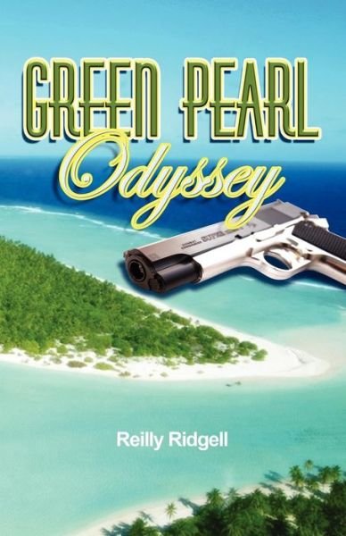 Cover for Reilly Ridgell · Green Pearl Odyssey (Paperback Book) (2010)