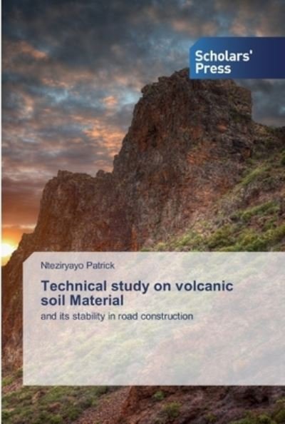 Cover for Nteziryayo Patrick · Technical study on volcanic soil Material (Paperback Book) (2019)