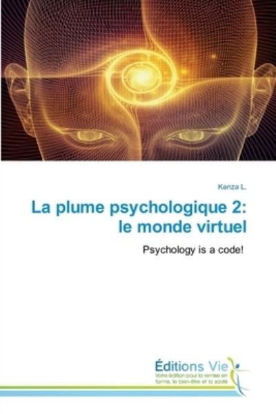 Cover for Kenza L · La plume psychologique 2 (Paperback Book) (2021)