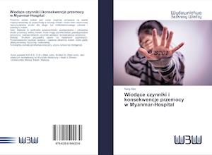 Wiodace czynniki i konsekwencje prz - Mya - Books -  - 9786200544230 - 