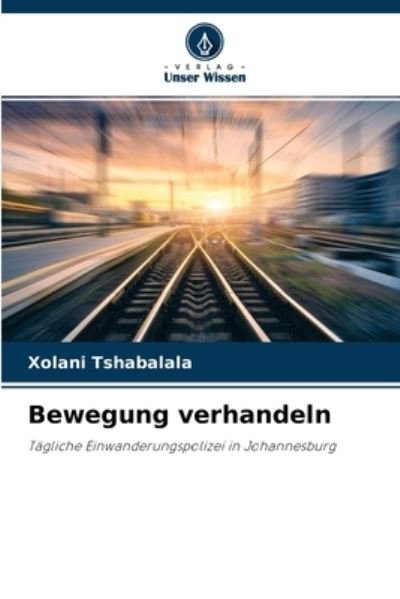 Cover for Xolani Tshabalala · Bewegung verhandeln (Pocketbok) (2021)