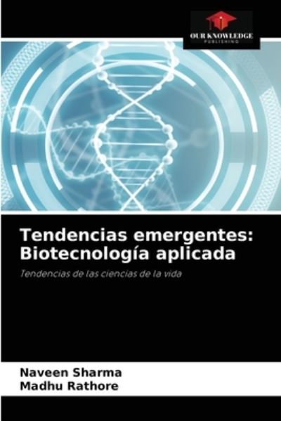 Tendencias emergentes - Naveen Sharma - Books - Our Knowledge Publishing - 9786203501230 - August 30, 2021