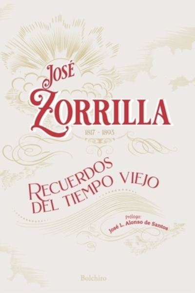 Cover for José Luis Alonso De Santos · Recuerdos del tiempo viejo (Paperback Book) (2021)