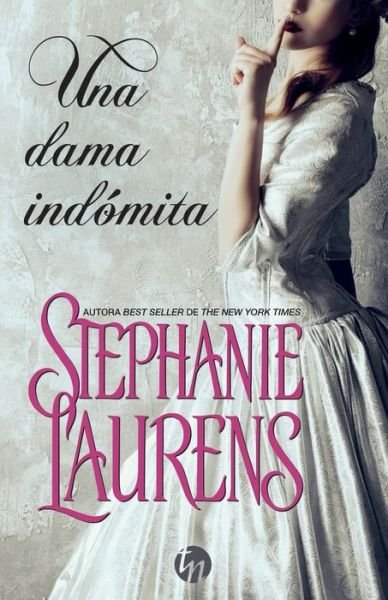 Cover for Stephanie Laurens · Una dama indomita (Pocketbok) (2018)