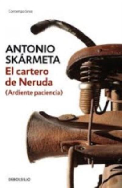 Antonio Skarmeta · El cartero de Neruda (Paperback Bog) (2004)