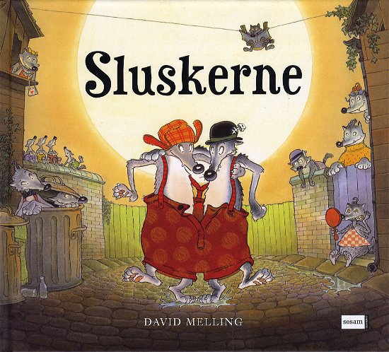 Cover for David Melling · Sluskerne (Bound Book) [1. Painos] (2006)