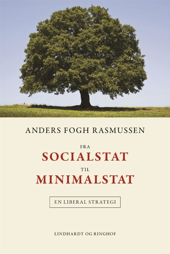 Cover for Anders Fogh Rasmussen · Fra socialstat til minimalstat (Heftet bok) [2. utgave] (2019)