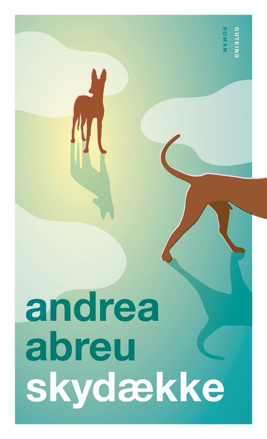 Cover for Andrea Abreu · Skydække (Hæftet bog) [1. udgave] (2021)