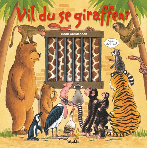 Cover for Bodil Carstensen · Vil du se giraffen? (Cardboard Book) [1º edição] (2012)