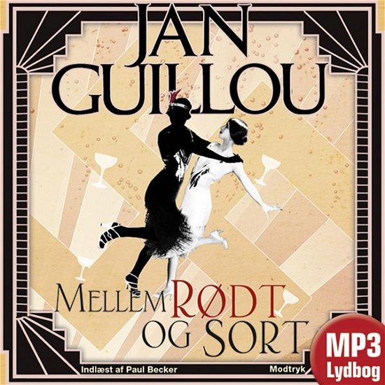 Cover for Jan Guillou · Det Store Århundrede: Mellem rødt og sort (Lydbog (MP3)) [2. udgave] [MP3-CD] (2013)
