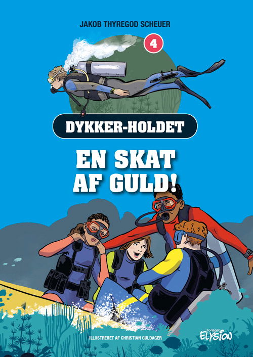 Cover for Jakob Thyregod Scheuer · Dykkerholdet: En skat af guld (Inbunden Bok) [1:a utgåva] (2024)