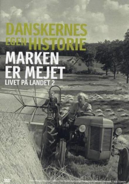 Cover for Danskernes Egen Historie · Danskernes Egen Historie: Marken er Mejet (DVD) (2006)