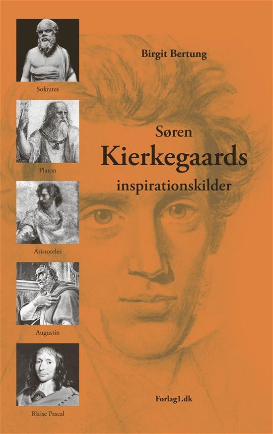 Cover for Birgit Bertung · Søren Kierkegaards inspirationskilder (Paperback Book) [1. Painos] (2013)