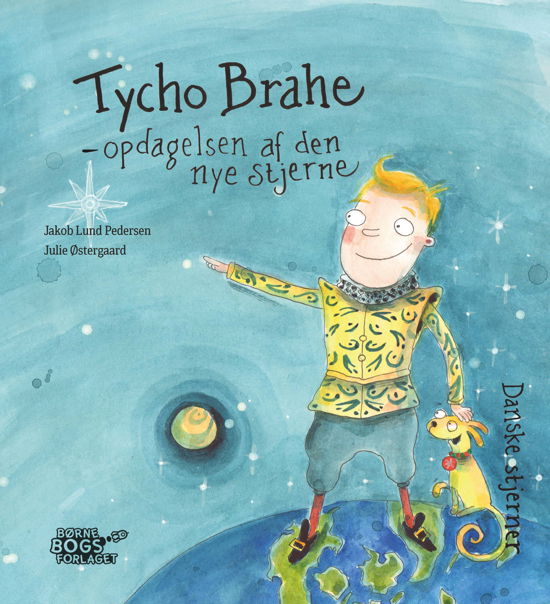 Cover for Jakob Lund Pedersen · Danske stjerner: Tycho Brahe - opdagelsen af den nye stjerne (Hardcover Book) [1º edição] (2021)