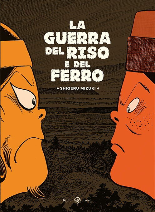 Cover for Shigeru Mizuki · La Guerra Del Riso E Del Ferro (Bok)