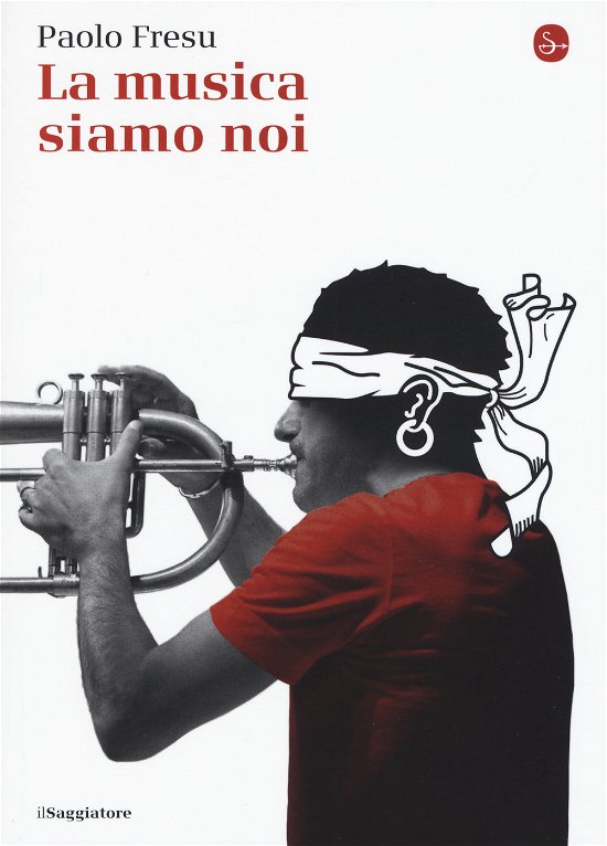 Cover for Fresu Paolo · La Musica Siamo Noi (Bok)